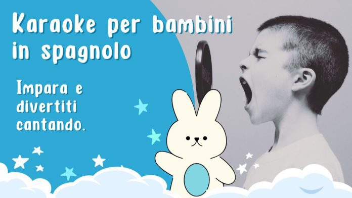 Karaoke per bambini in spagnolo