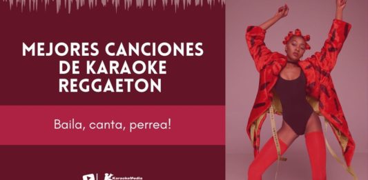 mejores canciones karaoke reggaeton