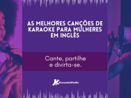 melhores canções de karaoke para mulheres