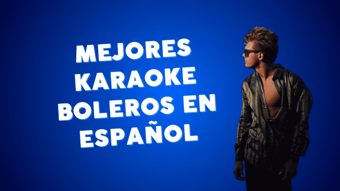 karaoke boleros en español